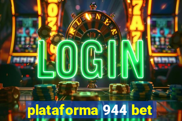 plataforma 944 bet